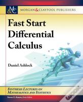 Fast Start Differential Calculus