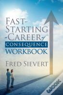 Fast Starting A Career Of Consequence