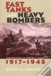 Fast Tanks And Heavy Bombers