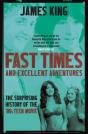 Fast Times And Excellent Adventures - Preview