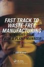 Fast Track To Waste-Free Manufacturing - Preview