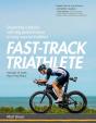 Fast-Track Triathlete - Preview