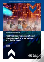 Fast-Tracking Implementation Of Reforms Enabling E-Commerce And Digital Trade