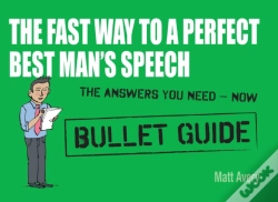 Capa do artigo Fast Way To A Perfect Best Man'S Speech: Bullet Guides