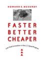 Faster, Better, Cheaper - Preview