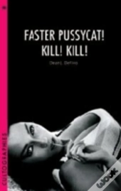 Faster, Pussycat! Kill! Kill!