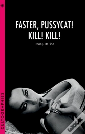Faster, Pussycat! Kill! Kill!