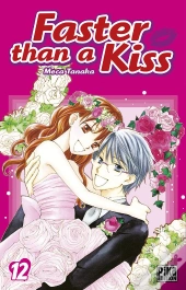 Faster Than A Kiss T.12