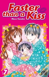 Faster Than A Kiss T.7