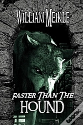 Faster Than The Hound