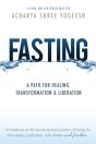 Fasting: A Path For Healing, Transformat - Preview