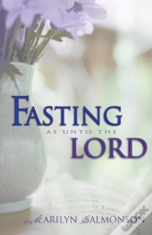 Fasting As Unto The Lord