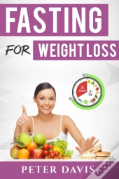 Fasting For Weight Loss