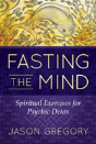 Fasting The Mind - Preview