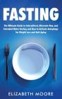 Fasting: The Ultimate Guide To Intermitt - Preview