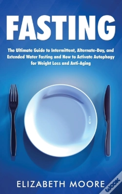 Capa do artigo Fasting: The Ultimate Guide To Intermitt