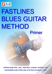 Fastlines Blues Guitar Method Primer