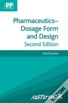 Fasttrack: Pharmaceutics - Dosage Form And Design