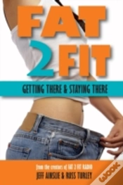 Capa do artigo Fat 2 Fit: Getting There And Staying There