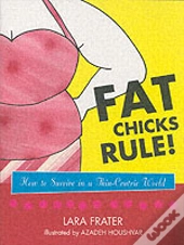 Fat Chicks Rule!