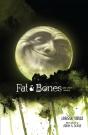 Fat & Bones - Preview