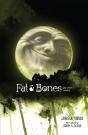 Fat & Bones - Preview