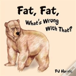 Capa do artigo Fat, Fat, What'S Wrong With That?