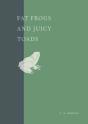 Fat Frogs And Juicy Toads - Preview