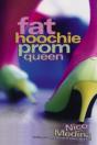 Fat Hoochie Prom Queen - Preview