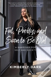 Capa do artigo Fat, Pretty, And Soon To Be Old
