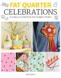 Fat Quarter: Celebrations - Preview