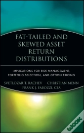 Fat-Tailed And Skewed Asset Return Distributions