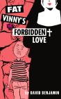 Fat Vinnyâ€™S Forbidden Love - Preview