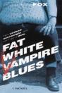 Fat White Vampire Blues - Preview