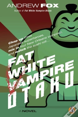 Capa do artigo Fat White Vampire Otaku