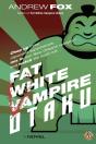 Fat White Vampire Otaku - Preview
