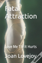 Fatal Attraction