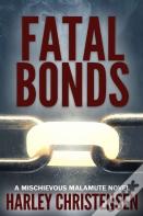 Fatal Bonds