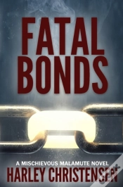 Capa do artigo Fatal Bonds:  Mischievous Malamute Myste