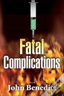 Fatal Complications