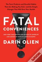 Fatal Conveniences