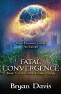 Fatal Convergence (The Time Echoes Trilogy Book 3) - Preview