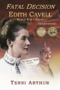 Fatal Decision: Edith Cavell, World War I Nurse - Preview