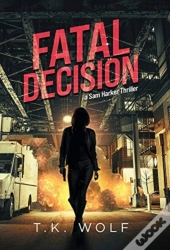 Fatal Decision