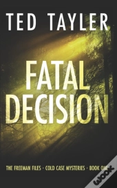 Fatal Decision