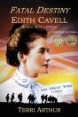 Fatal Destiny: Edith Cavell Ww1 Nurse - Preview