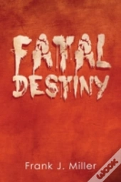 Fatal Destiny