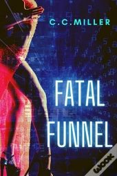 Fatal Funnel