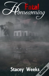Fatal Homecoming