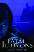 Fatal Illusions